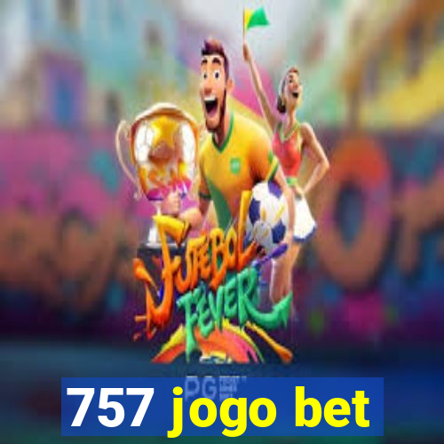 757 jogo bet